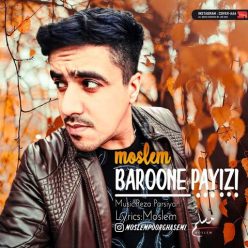 Moslem Poorghasemi   –  Baroone Payizi